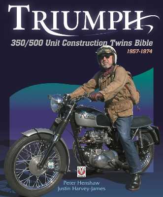 Triumph 350/500 Unit-Construction Twins Bible