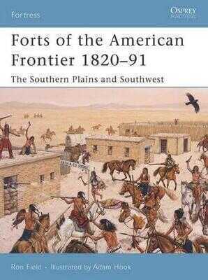Forts of the American Frontier 1820-91