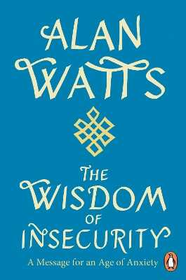 Wisdom Of Insecurity