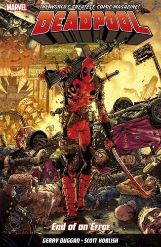 Deadpool: World's Greatest Vol. 2: End Of An Error