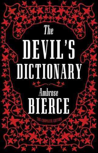 The Devil’s Dictionary: The Complete Edition