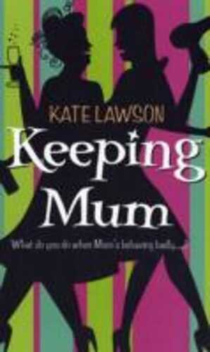 Keeping Mum