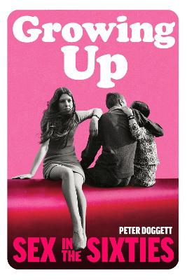 Growing Up — Peter Doggett