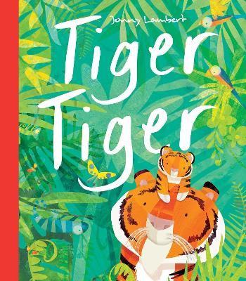 Tiger Tiger — Jonny Lambert