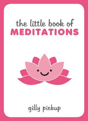 Little Book of Meditations — Gilly Pickup