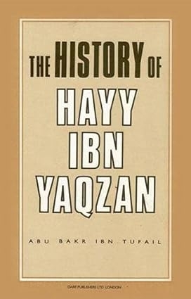 The History of Hayy Ibn Yaqzan