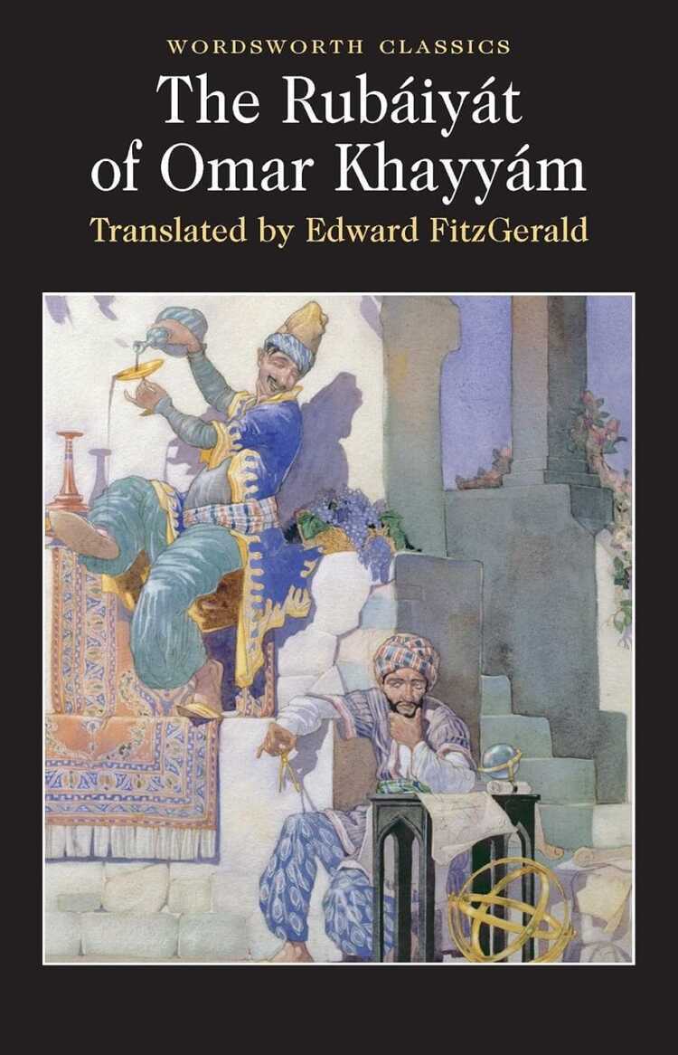 The Rubáiyát of Omar Khayyám