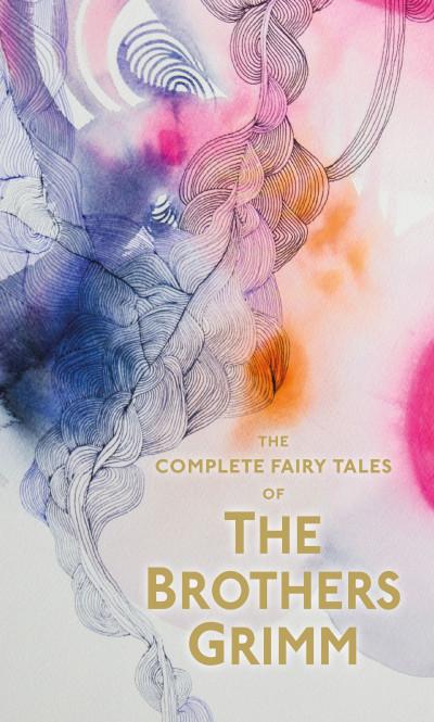 The Complete Illustrated Fairy Tales