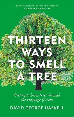 Thirteen Ways to Smell a Tree