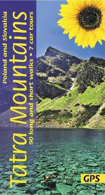 Tatra Mountains of Poland and Slovakia Sunflower Walking Guide
