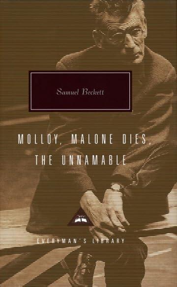 Samuel Beckett Trilogy: Molloy, Malone Dies and the Unnamabl