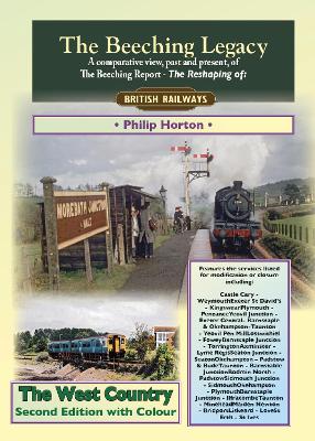 The Beeching Legacy: The West Country