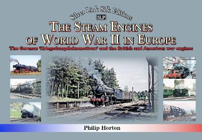 steam Engines of World War II