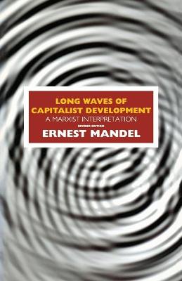 Long Waves of Capitalist Development