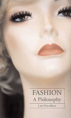 Fashion – A Philosophy