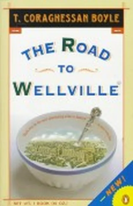 THE ROAD TO WELLVILLE