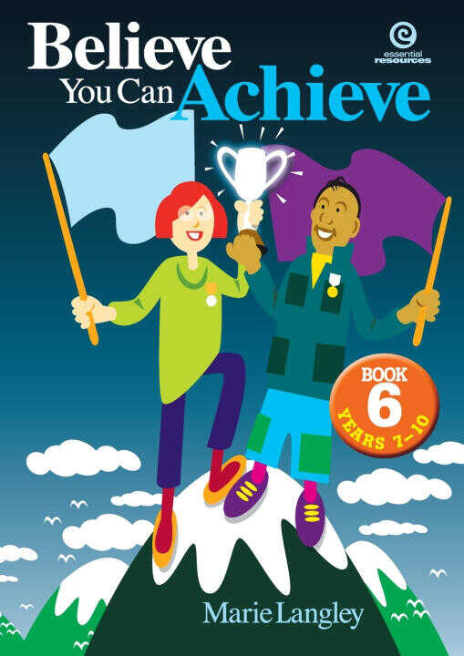 Believe You Can Achieve Book 6 Years 7-10