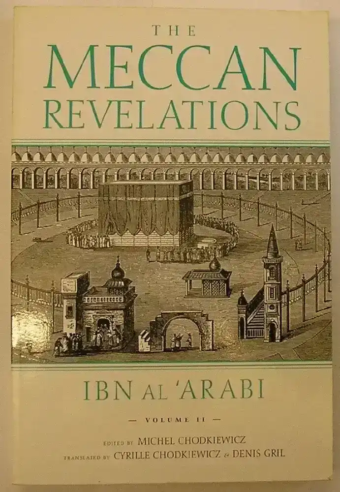 The Meccan Revelations - Volume II