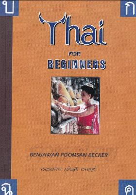 Thai for Beginners — Benjawan Poomsan Becker