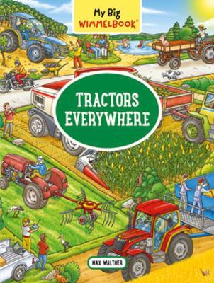 My Big Wimmelbook®—Tractors Everywhere
