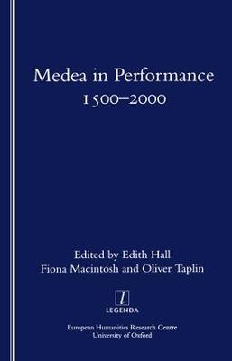 Medea in Performance 1500-2000