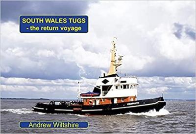 South Wales Tugs - the Return Voyage