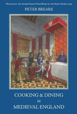 Cooking & Dining in Medieval England