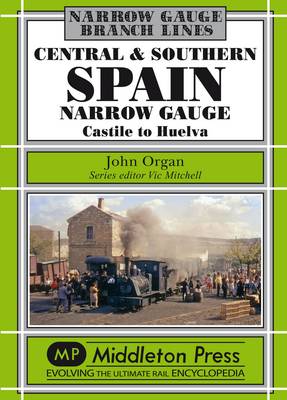 Central and Southern Spain Narrow Gauge