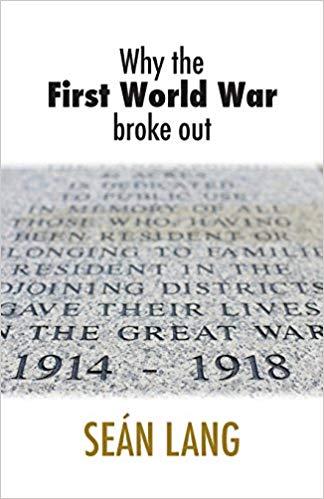 Why the First World War Broke Out