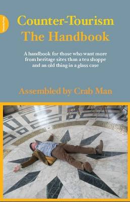 Counter Tourism The Handbook — Phil Smith