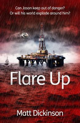 Flare Up — Matt Dickinson