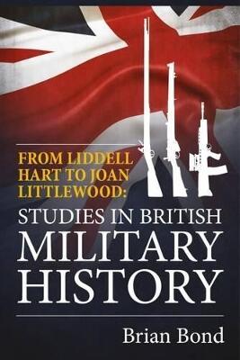From Liddell Hart to Joan Littlewood