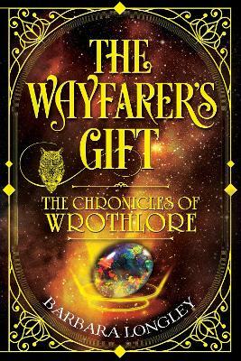 WAYFARER'S GIFT - The Chronicles of Wrothlore