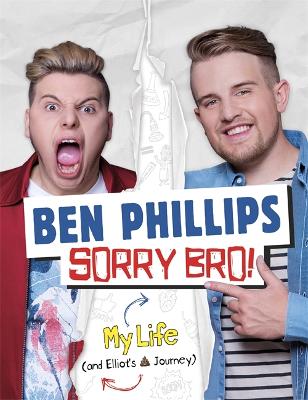 Sorry, Bro