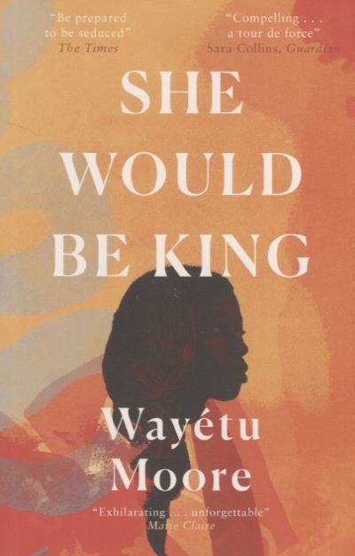 She Would Be King