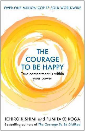 Courage to Be Happy