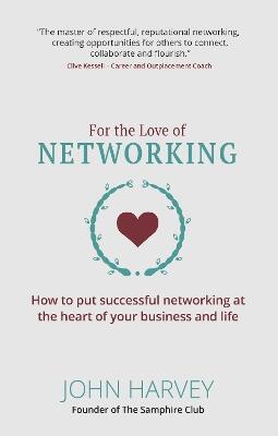 For The Love of Networking