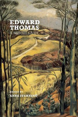 Edward Thomas: A Miscellany — Edward Thomas