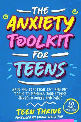 Anxiety Toolkit for Teens
