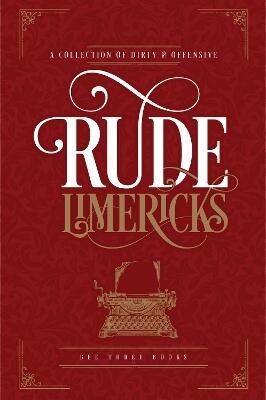 Rude Limericks