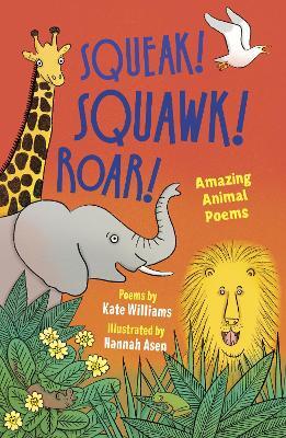 Squeak! Squawk! Roar!
