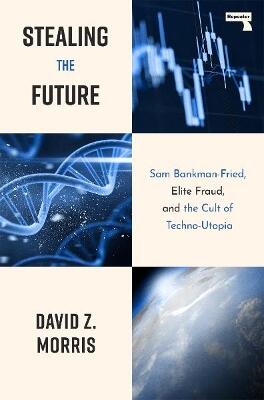 Stealing The Future