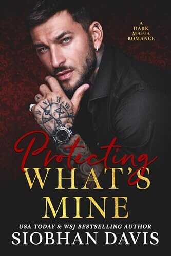 Protecting What's Mine — Siobhan Davis