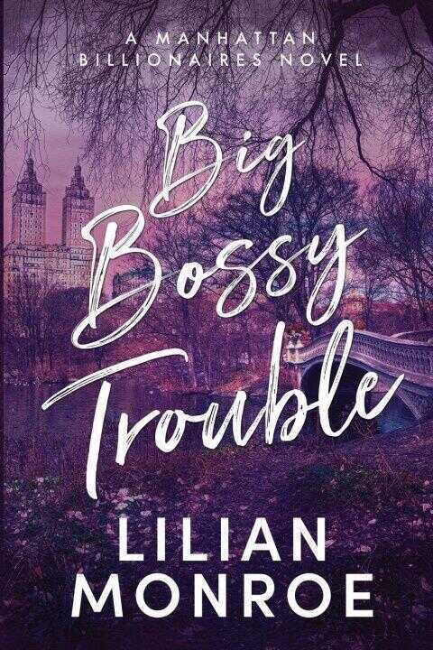Big Bossy Trouble