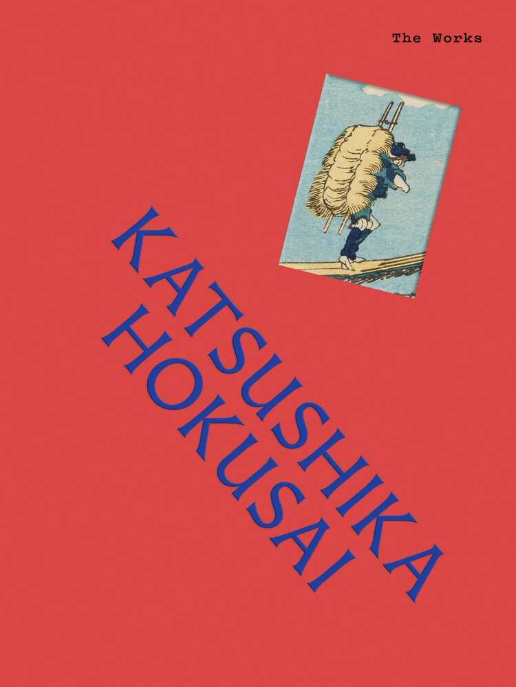 The Works: Katsushika Hokusai