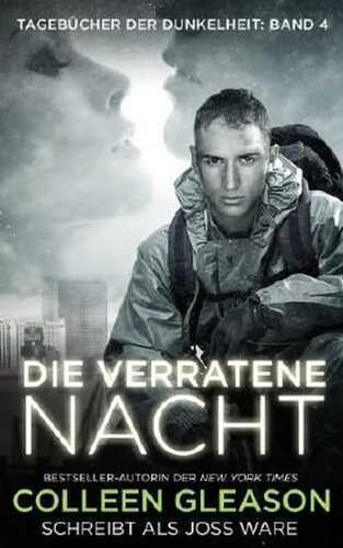 Die verratene Nacht (Liebesromane) (Tagebücher der Dunkelheit Band 4)