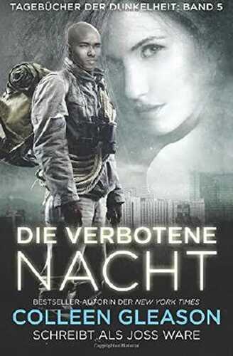 Die verbotene nacht (Tagebücher der Dunkelheit)