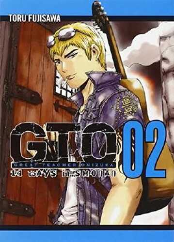 GTO: Fourteen Days in Shonan Vol. 2 (GTO: 14 Days in Shonen)