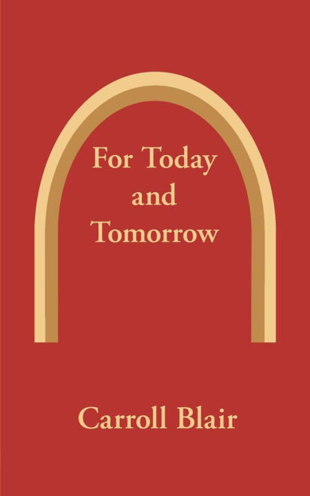 For Today and Tomorrow