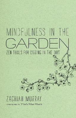 Mindfulness in the Garden
